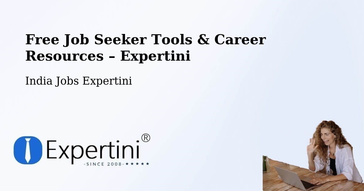 Free Job Seeker Tools & Career Resources – Belda - Belda, India Jobs Expertini
